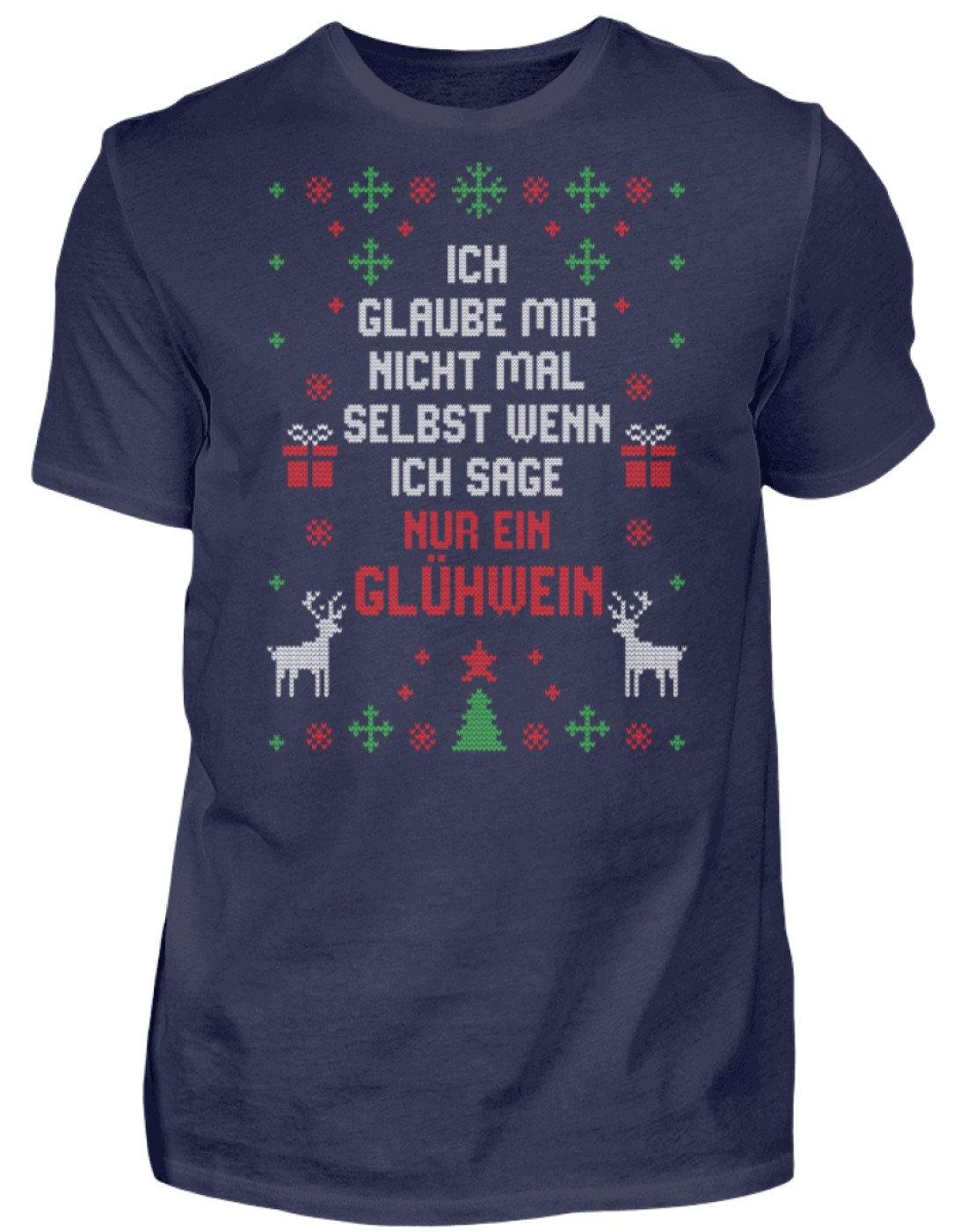Nur ein Glühwein - Words on Shirts  - Herren Shirt