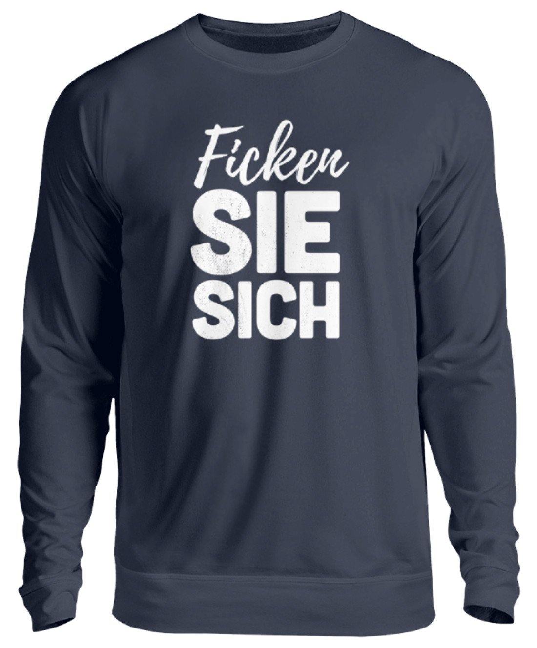 F*cken Sie sich - Words on Shirt  - Unisex Pullover