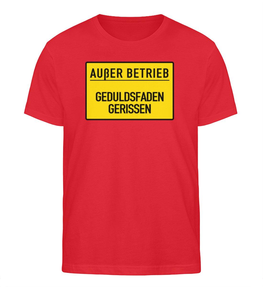 Außer Betrieb - Geduldsfaden gerissen  - Herren Organic Shirt