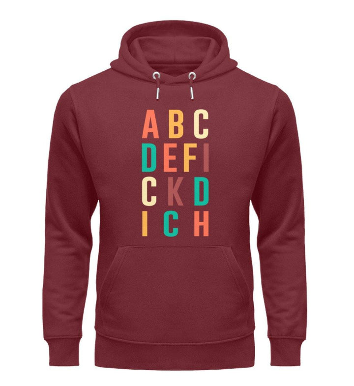 ABCDEFICKDICH - Words on Shirts  - Unisex Organic Hoodie - Words on Shirts Sag es mit dem Mittelfinger Shirts Hoodies Sweatshirt Taschen Gymsack Spruch Sprüche Statement