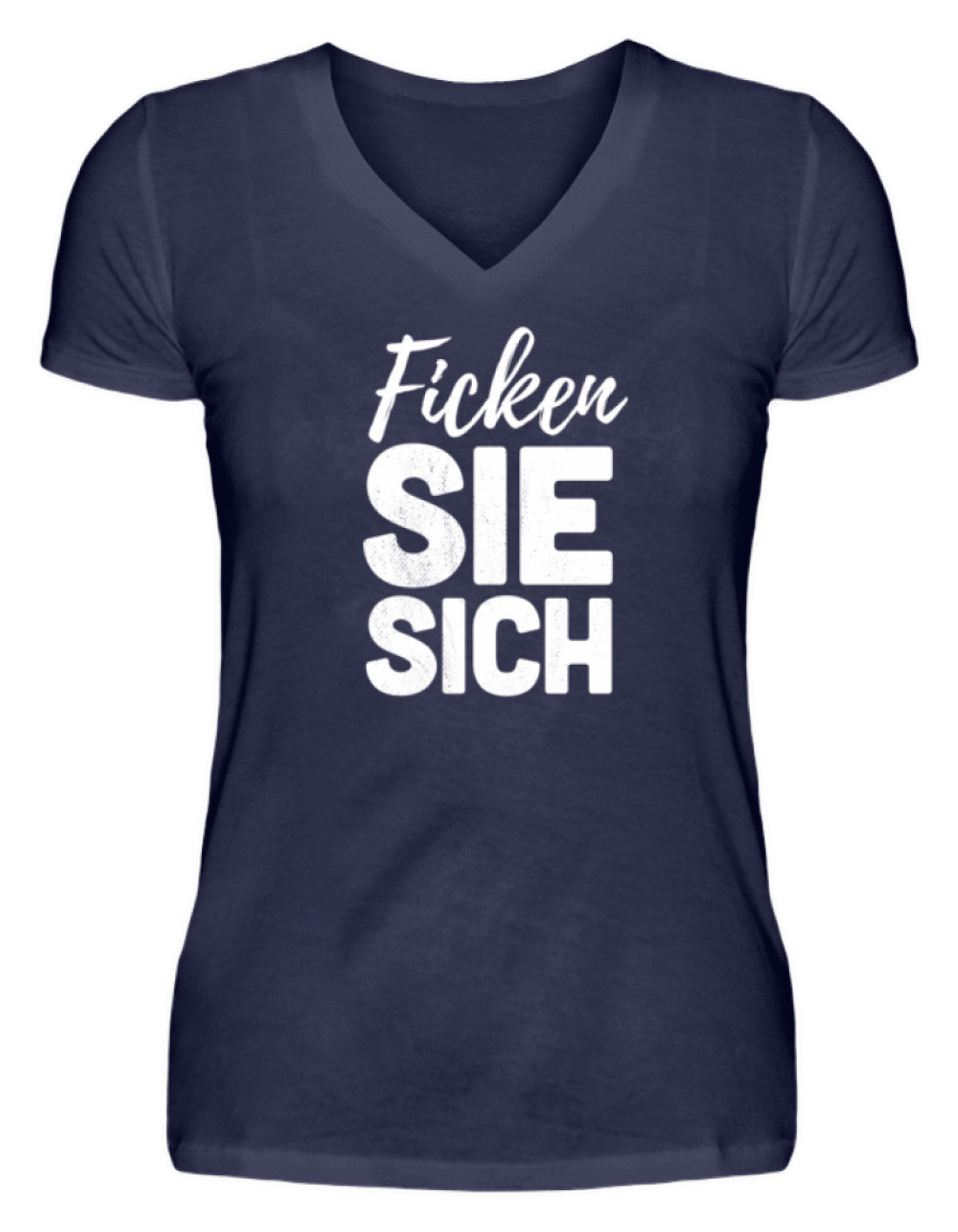 F*cken Sie sich  - V-Neck Damenshirt