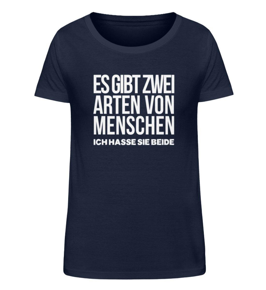 Zwei Arten von Menschen Hasse beide  - Damen Organic Shirt