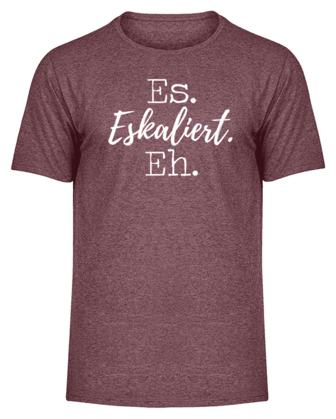 Es Eskaliert Eh - Words on Shirts (5)  - Herren Melange Shirt
