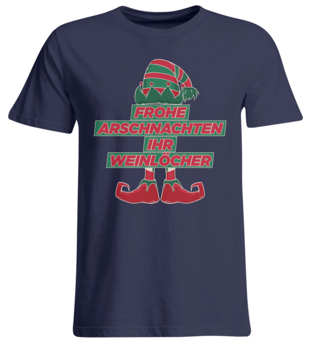 Frohe Arschnachten - Weinlöcher Elf  - Übergrößenshirt