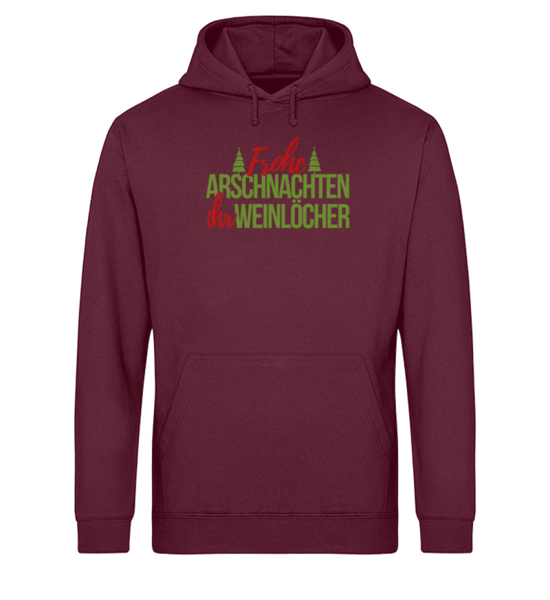 Frohe Arschnachten - Weinlöcher  - Unisex Organic Hoodie