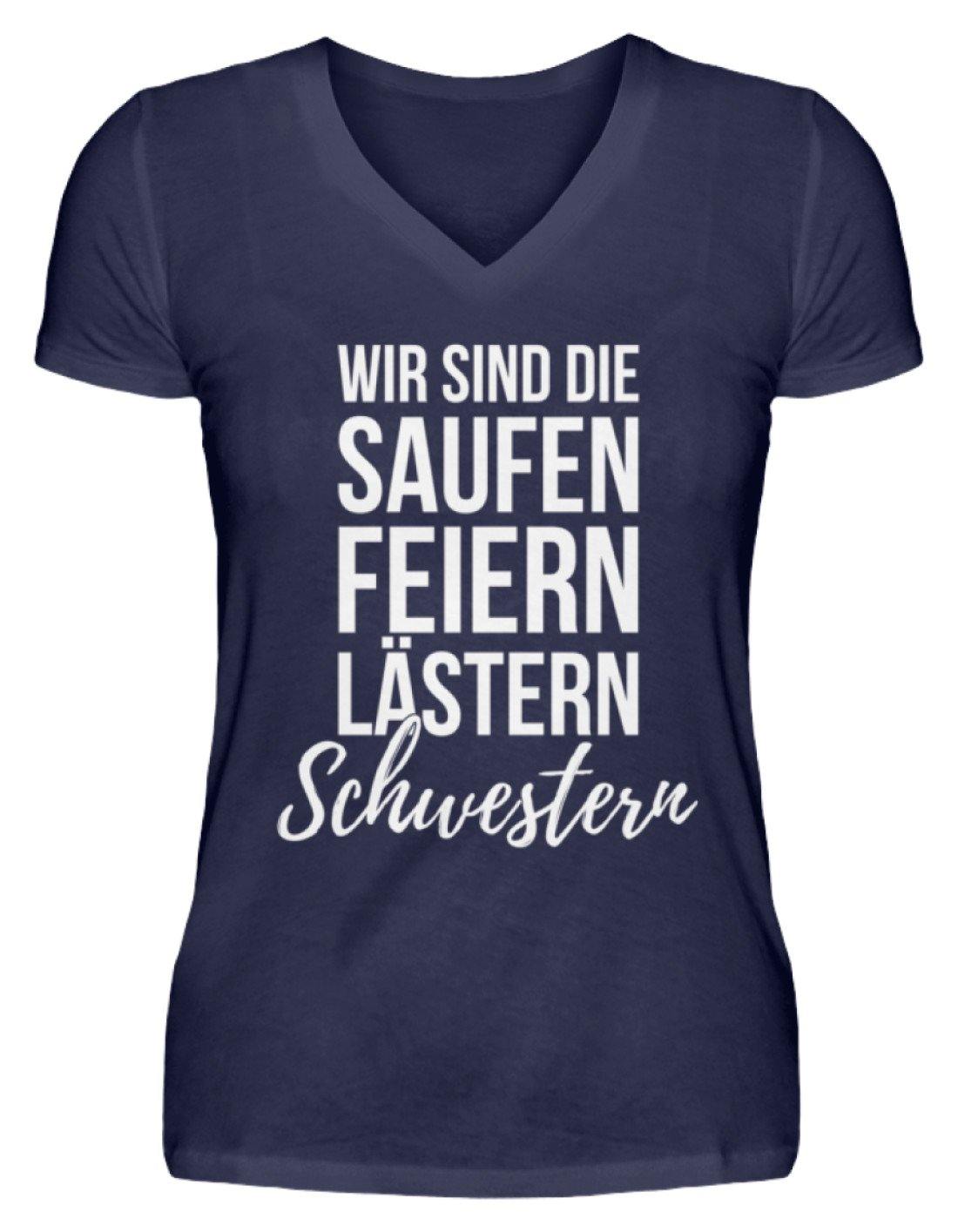 Saufen Feiern Lästern Schwestern  - V-Neck Damenshirt