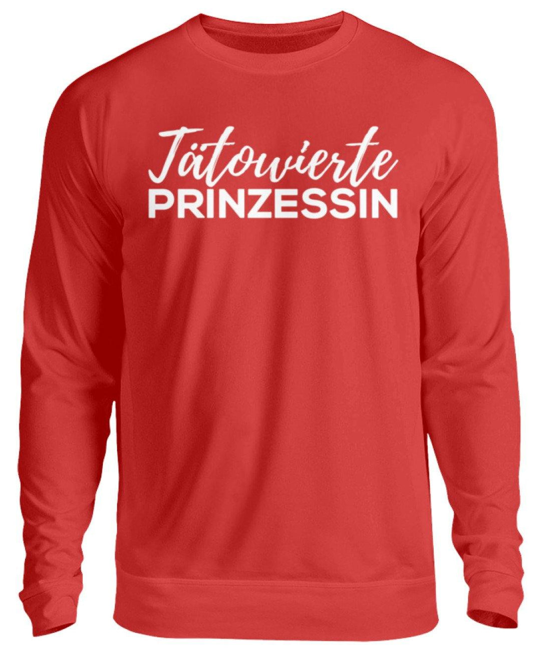 Auch eine Prinzessin haut dir eine rein. - Words on Shirt  - Unisex Pullover - Words on Shirts Sag es mit dem Mittelfinger Shirts Hoodies Sweatshirt Taschen Gymsack Spruch Sprüche Statement