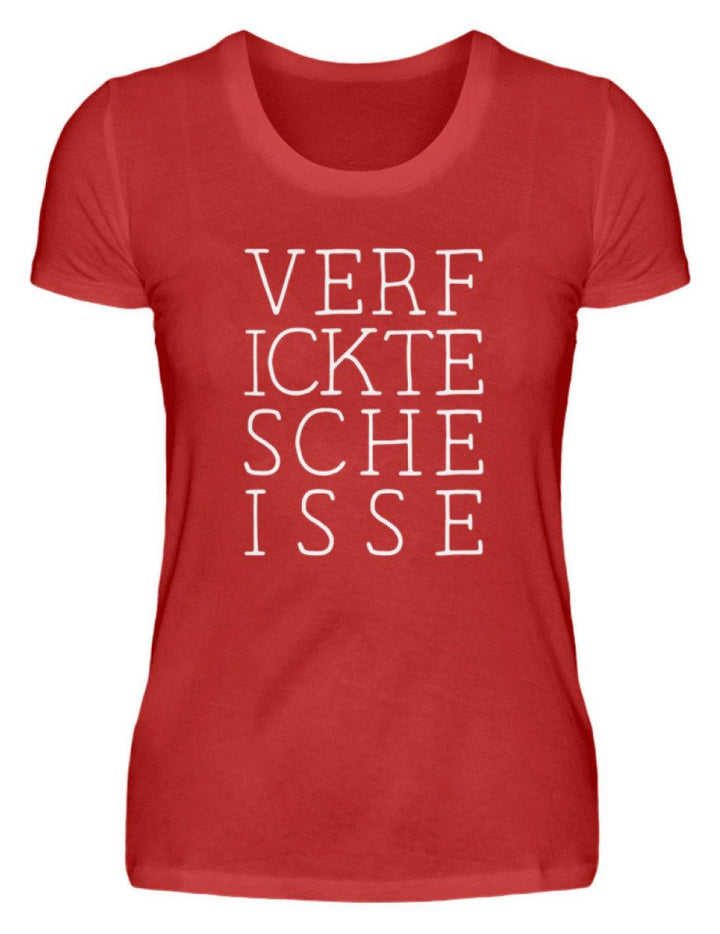 Verf ickte sche isse - Words on Shirts  - Damenshirt - Words on Shirts Sag es mit dem Mittelfinger Shirts Hoodies Sweatshirt Taschen Gymsack Spruch Sprüche Statement