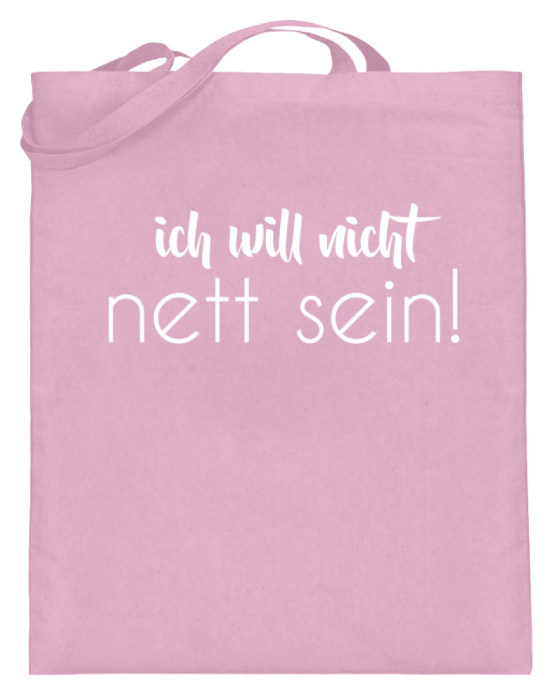 ich will nicht nett sein  - Jutebeutel (mit langen Henkeln)