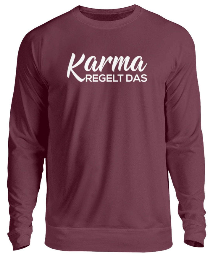 Karma regelt das - Words on Shirts  - Unisex Pullover - Words on Shirts Sag es mit dem Mittelfinger Shirts Hoodies Sweatshirt Taschen Gymsack Spruch Sprüche Statement