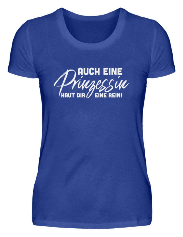 Auch eine Prinzessin haut dir eine rein. - Words on Shirt  - Damen Premiumshirt - Words on Shirts Sag es mit dem Mittelfinger Shirts Hoodies Sweatshirt Taschen Gymsack Spruch Sprüche Statement