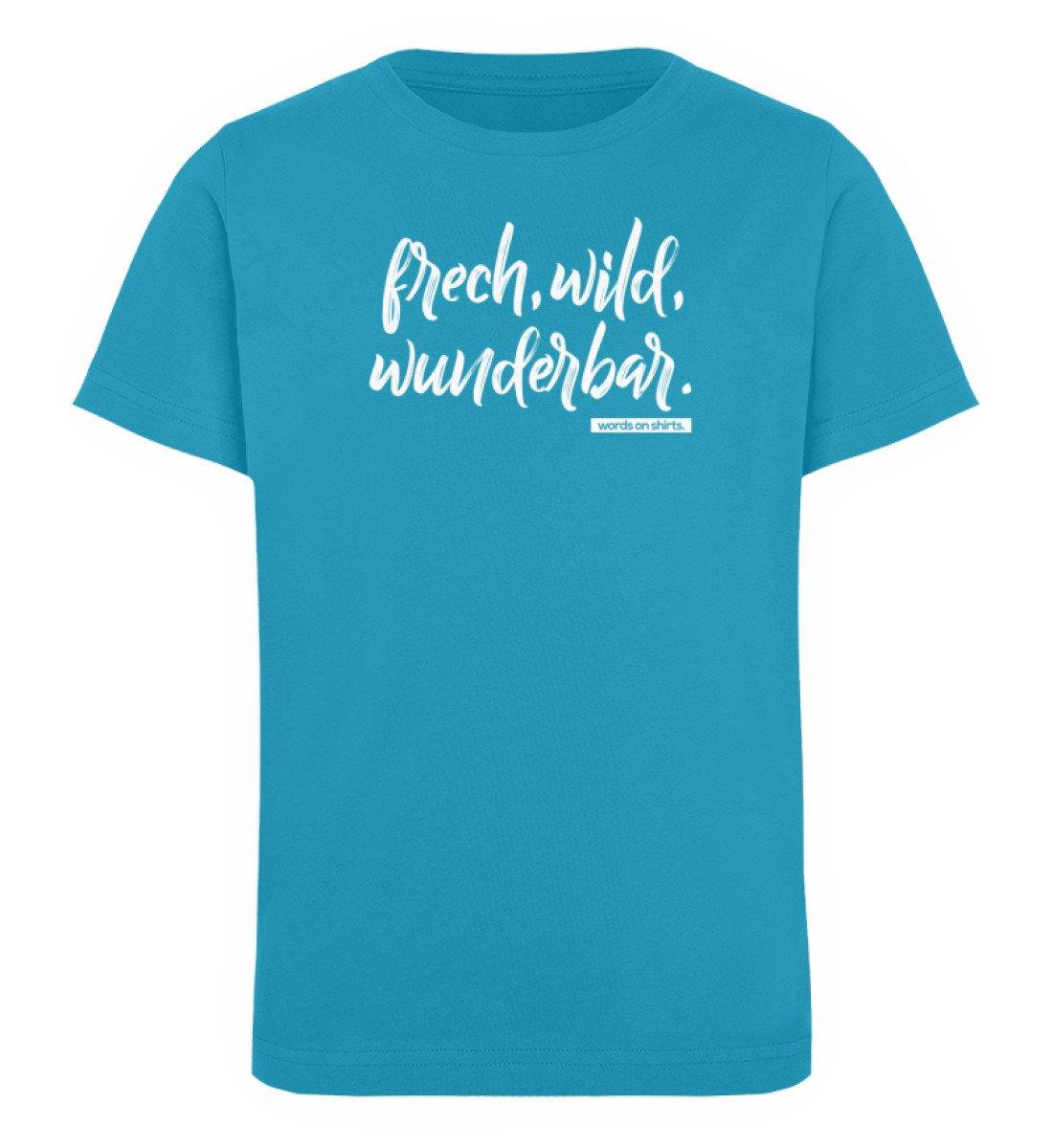 Frech wild wunderbar Words on Shirts PR  - Kinder Organic T-Shirt