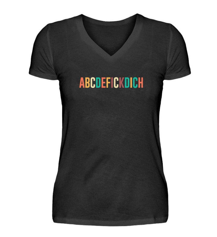 ABCDEFICKDICH - Words on Shirts  - V-Neck Damenshirt - Words on Shirts Sag es mit dem Mittelfinger Shirts Hoodies Sweatshirt Taschen Gymsack Spruch Sprüche Statement