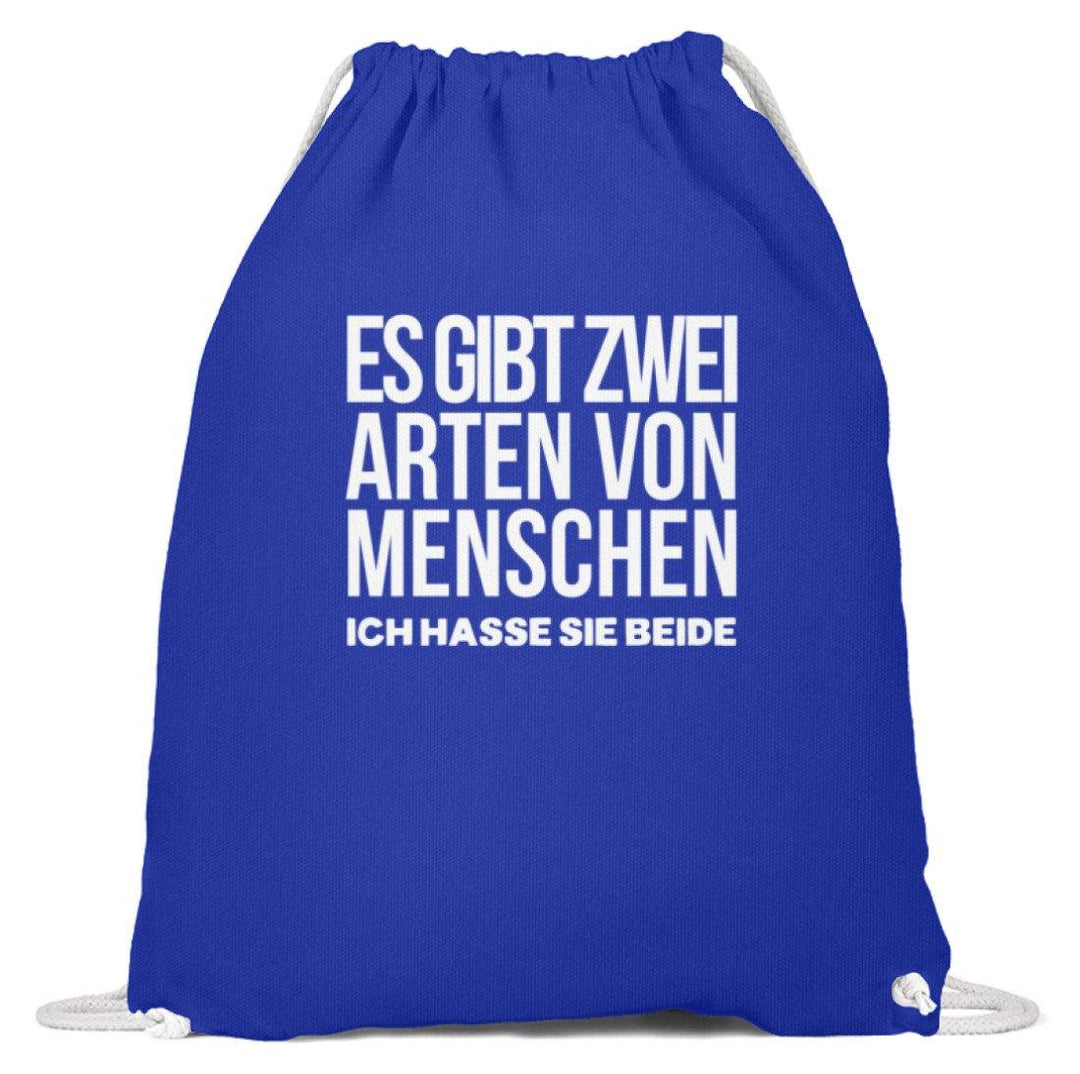 2 Arten Menschen - Words on Shirts  - Baumwoll Gymsac - Words on Shirts Sag es mit dem Mittelfinger Shirts Hoodies Sweatshirt Taschen Gymsack Spruch Sprüche Statement