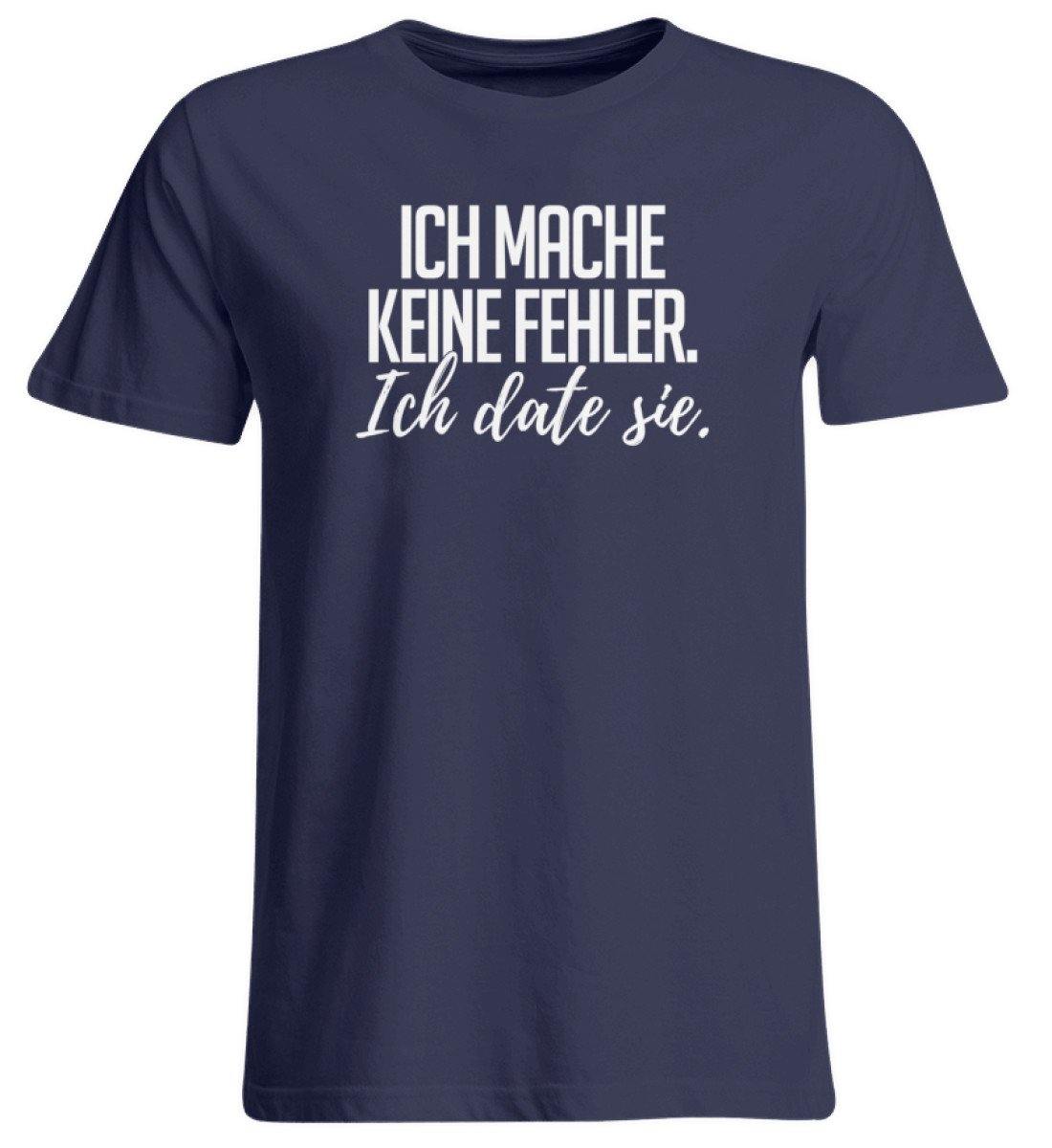 Ich mache keine Fehler. - Ich date sie.  - Übergrößenshirt