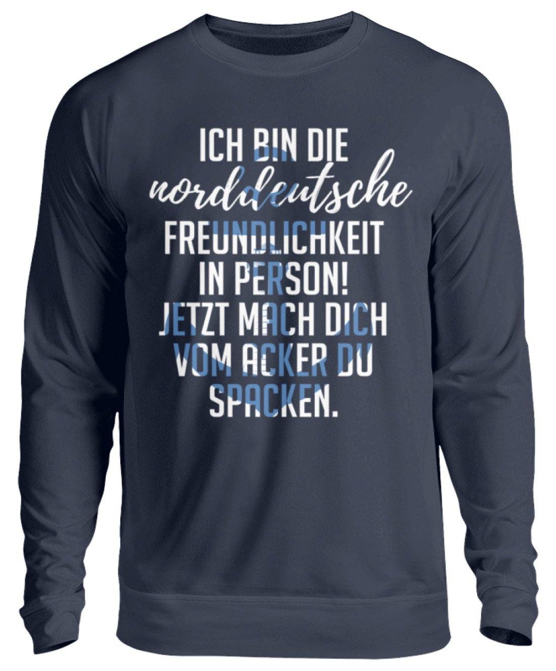 Norddeutsche Freundlichkeit  - Unisex Pullover