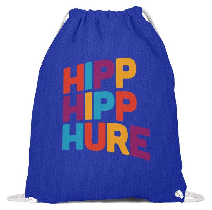 Hipp Hipp Hure- Words on Shirts  - Baumwoll Gymsac - Words on Shirts Sag es mit dem Mittelfinger Shirts Hoodies Sweatshirt Taschen Gymsack Spruch Sprüche Statement