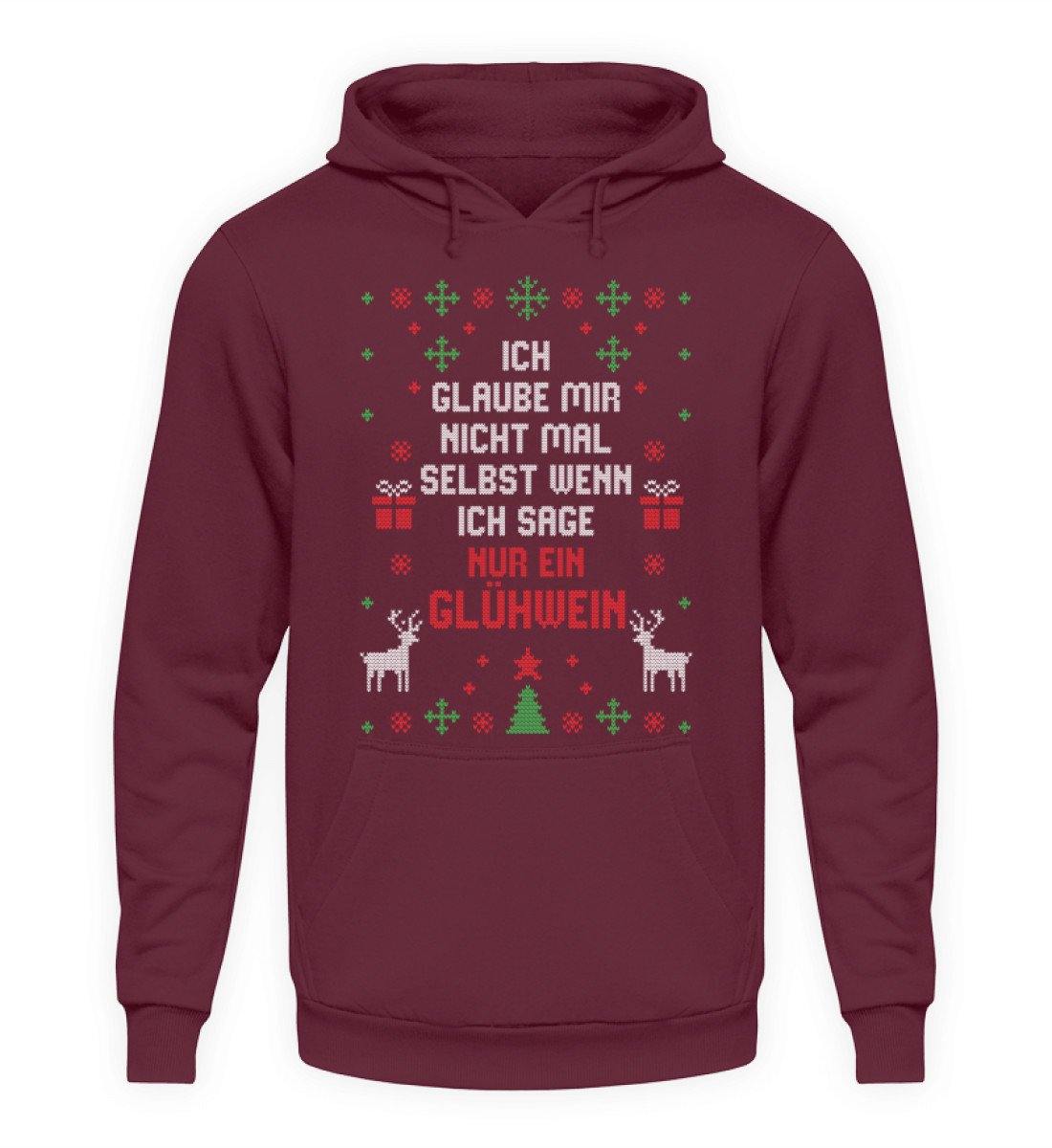 Nur ein Glühwein - Words on Shirts  - Unisex Kapuzenpullover Hoodie