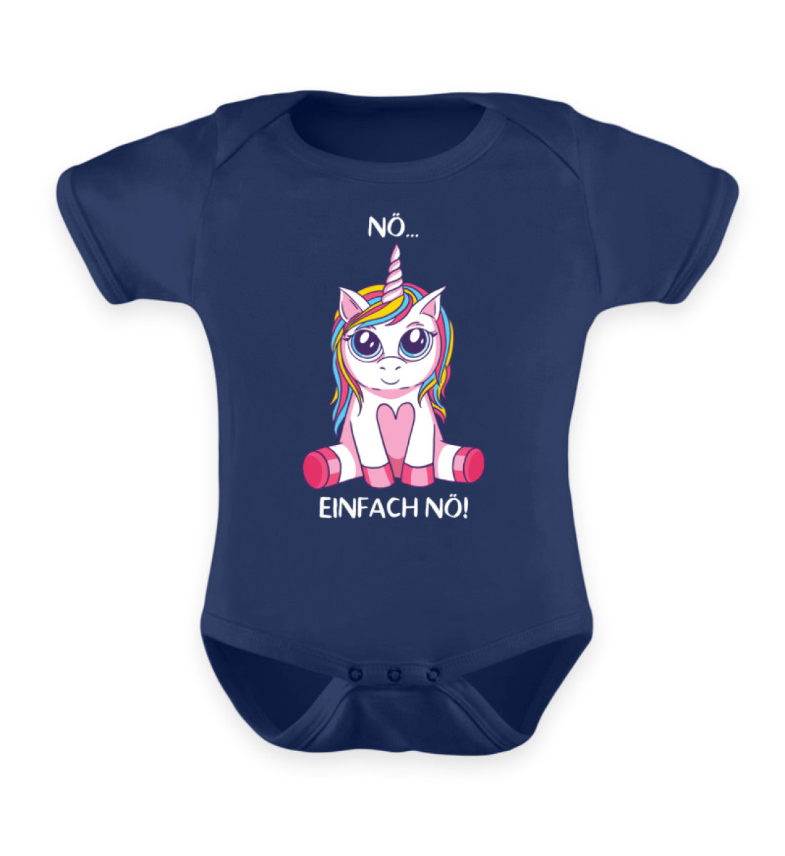 Nö... Einfach Nö! - Einhorn TF  - Baby Body
