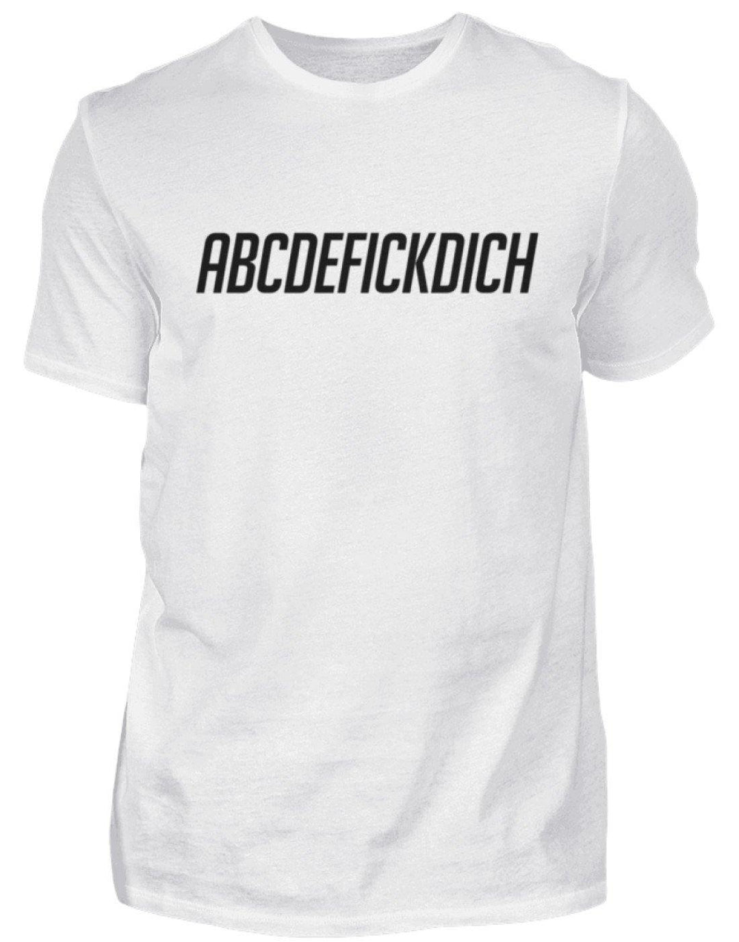 ABCDEF......... Words on Shirts  - Herren Shirt - Words on Shirts Sag es mit dem Mittelfinger Shirts Hoodies Sweatshirt Taschen Gymsack Spruch Sprüche Statement