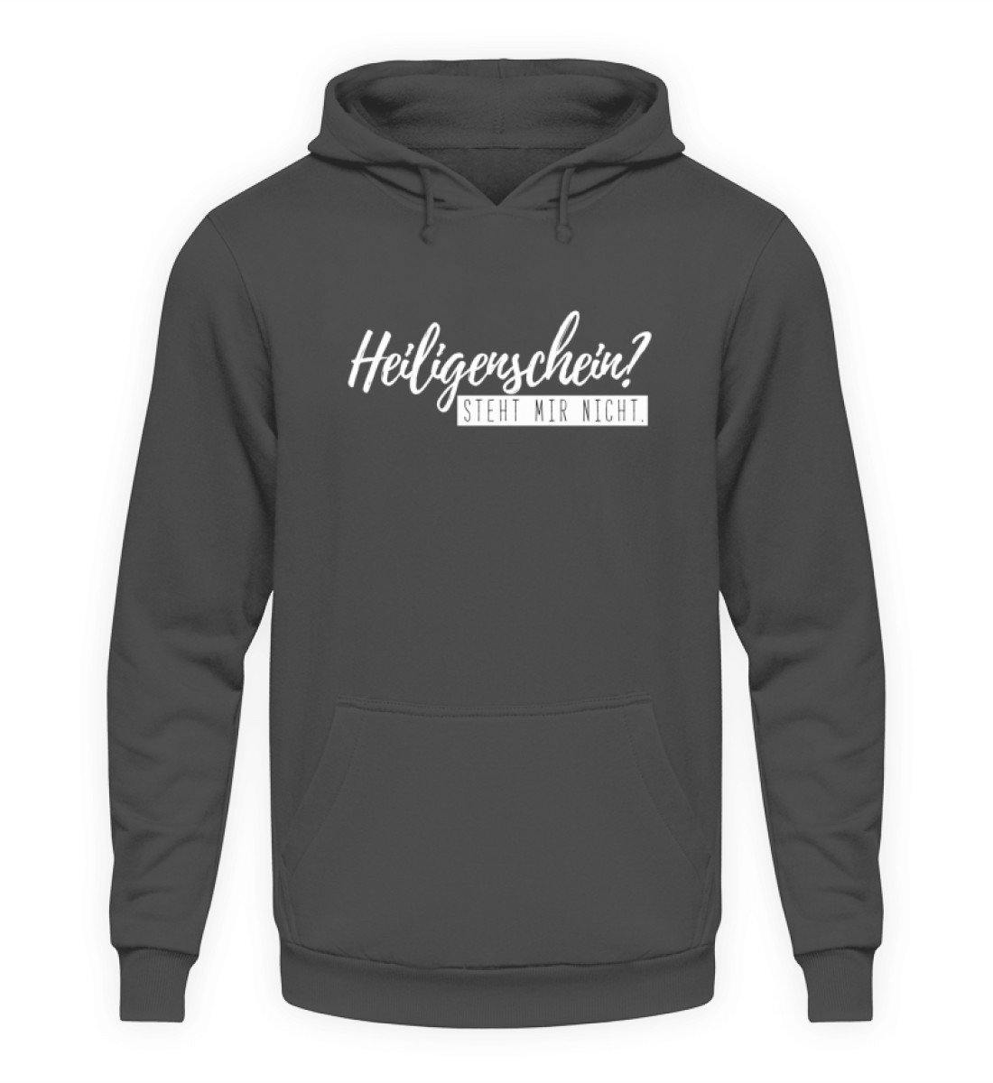 Heiligenschein? Steht mir nicht.  - Unisex Kapuzenpullover Hoodie