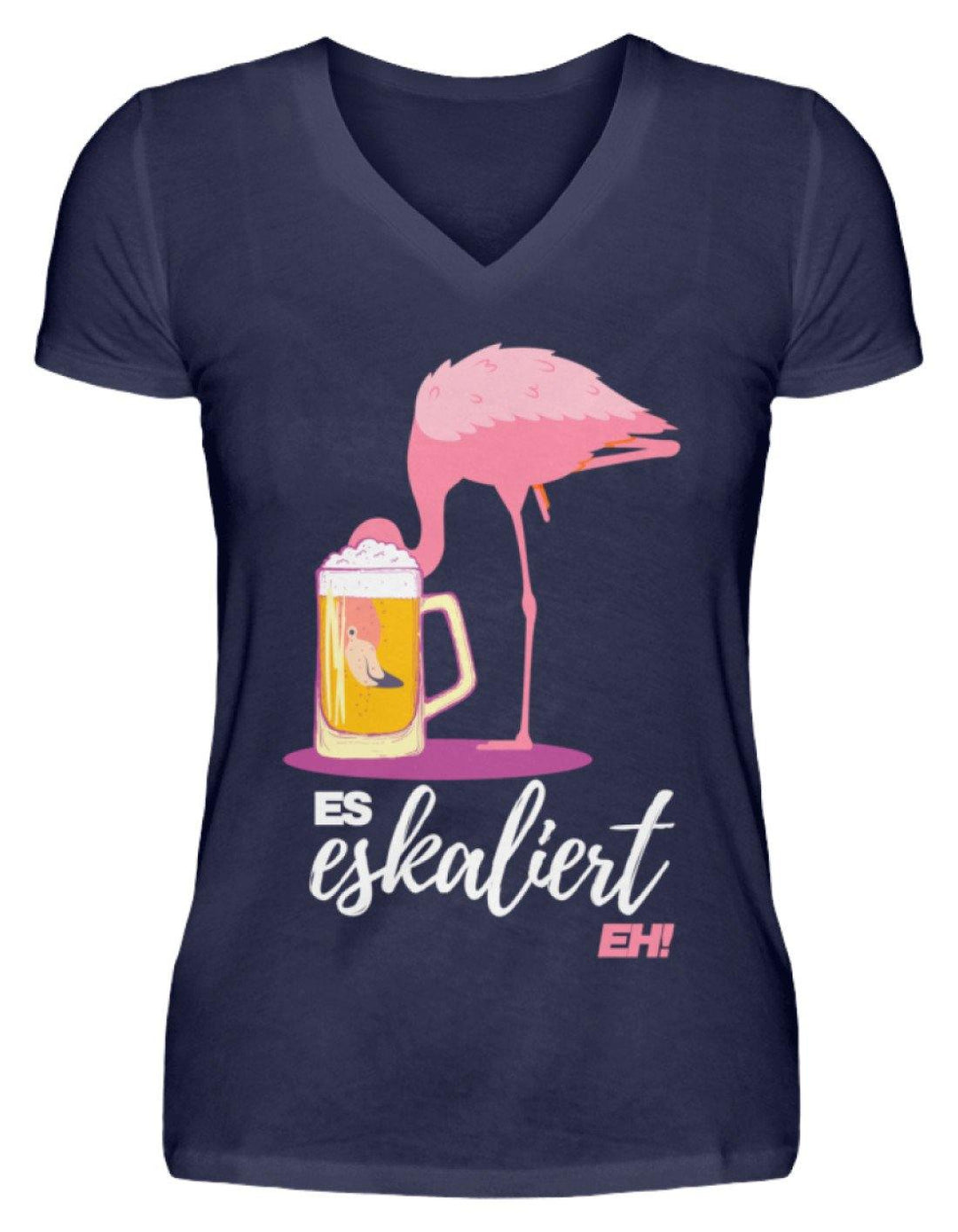 Es Eskaliert Eh - Flamingo  - V-Neck Damenshirt - Words on Shirts Sag es mit dem Mittelfinger Shirts Hoodies Sweatshirt Taschen Gymsack Spruch Sprüche Statement