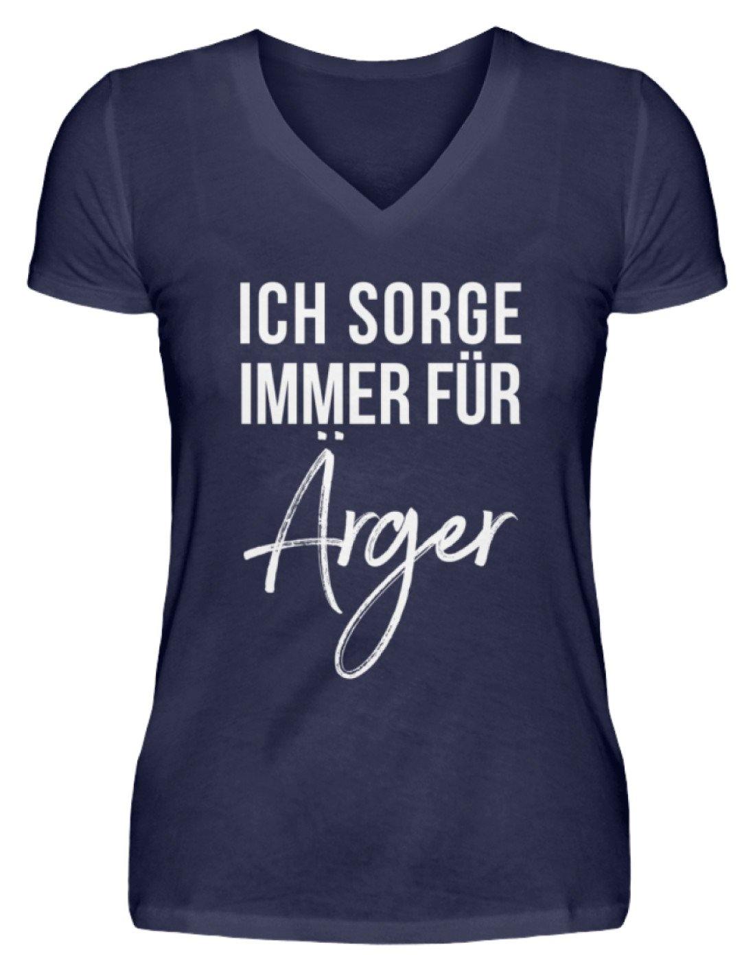 Ich sorge immer für Ärger - Words on Shirt  - V-Neck Damenshirt
