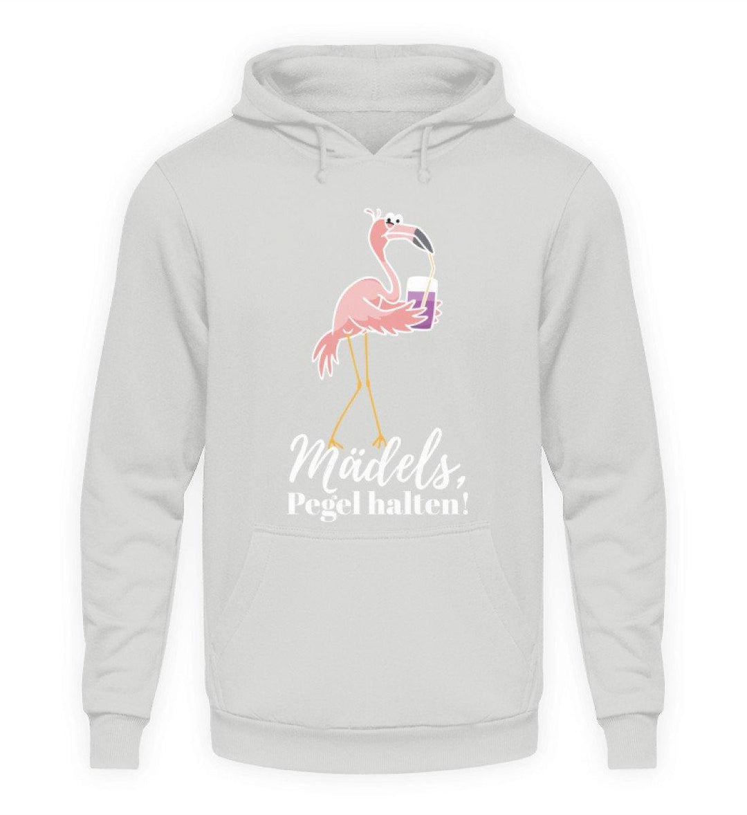 Mädels Pegel halten - Flamingo  - Unisex Kapuzenpullover Hoodie - Words on Shirts Sag es mit dem Mittelfinger Shirts Hoodies Sweatshirt Taschen Gymsack Spruch Sprüche Statement
