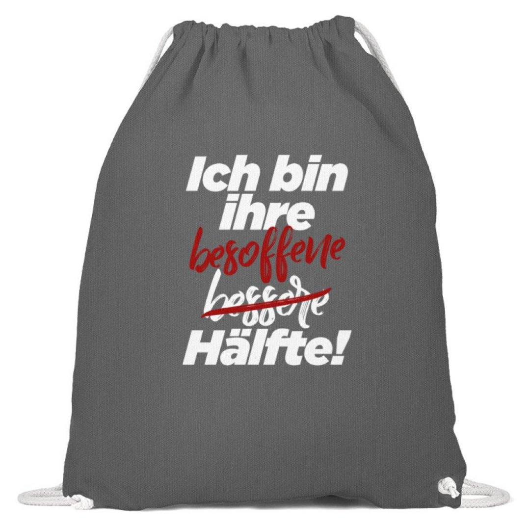 Ich bin ihre besoffene Hälfte.  - Baumwoll Gymsac - Words on Shirts Sag es mit dem Mittelfinger Shirts Hoodies Sweatshirt Taschen Gymsack Spruch Sprüche Statement