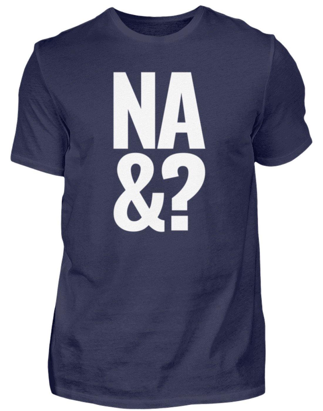 Na & - Words on Shirts  - Herren Shirt