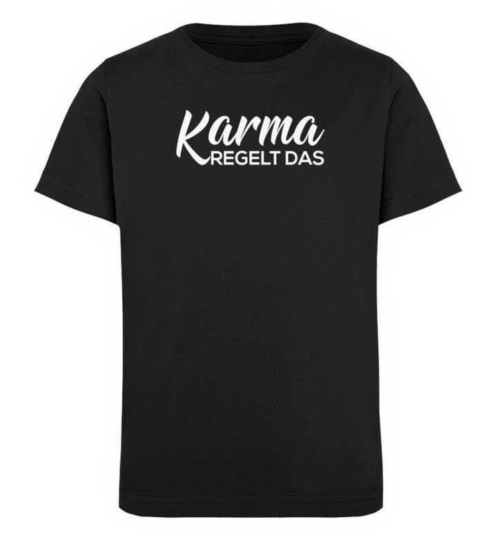 Karma regelt das-  Words on Shirts - PR  - Kinder Organic T-Shirt - Words on Shirts Sag es mit dem Mittelfinger Shirts Hoodies Sweatshirt Taschen Gymsack Spruch Sprüche Statement