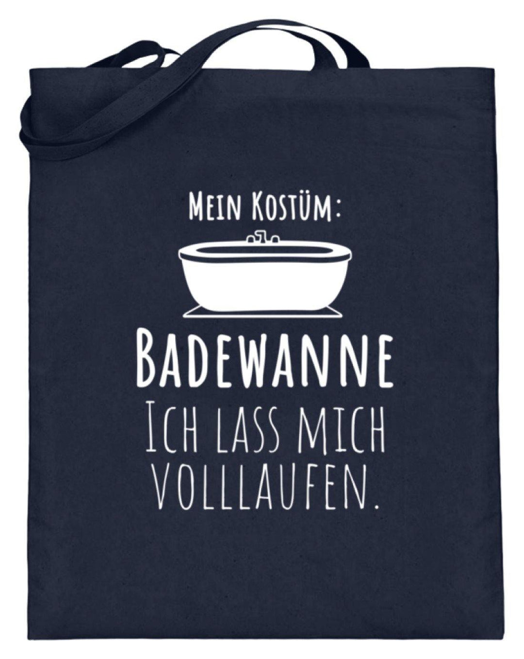 Kostüm Badewanne - Words on Shirts  - Jutebeutel (mit langen Henkeln) - Karneval,  Fasching & Fastnacht - Words on Shirts Sag es mit dem Mittelfinger Shirts Hoodies Sweatshirt Taschen Gymsack Spruch Sprüche Statement