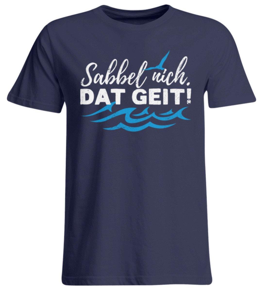 Sabbel nich. Dat geit! - Norddeutsch   - Übergrößenshirt