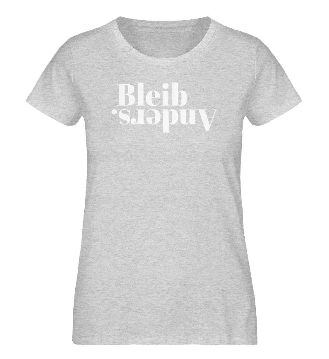 Bleib anders. - Words on Shirts  - Damen Organic Melange Shirt
