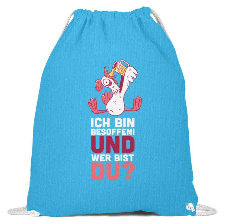 Ich bin Besoffen! Wer bist Du? - WOS  - Baumwoll Gymsac - Words on Shirts Sag es mit dem Mittelfinger Shirts Hoodies Sweatshirt Taschen Gymsack Spruch Sprüche Statement