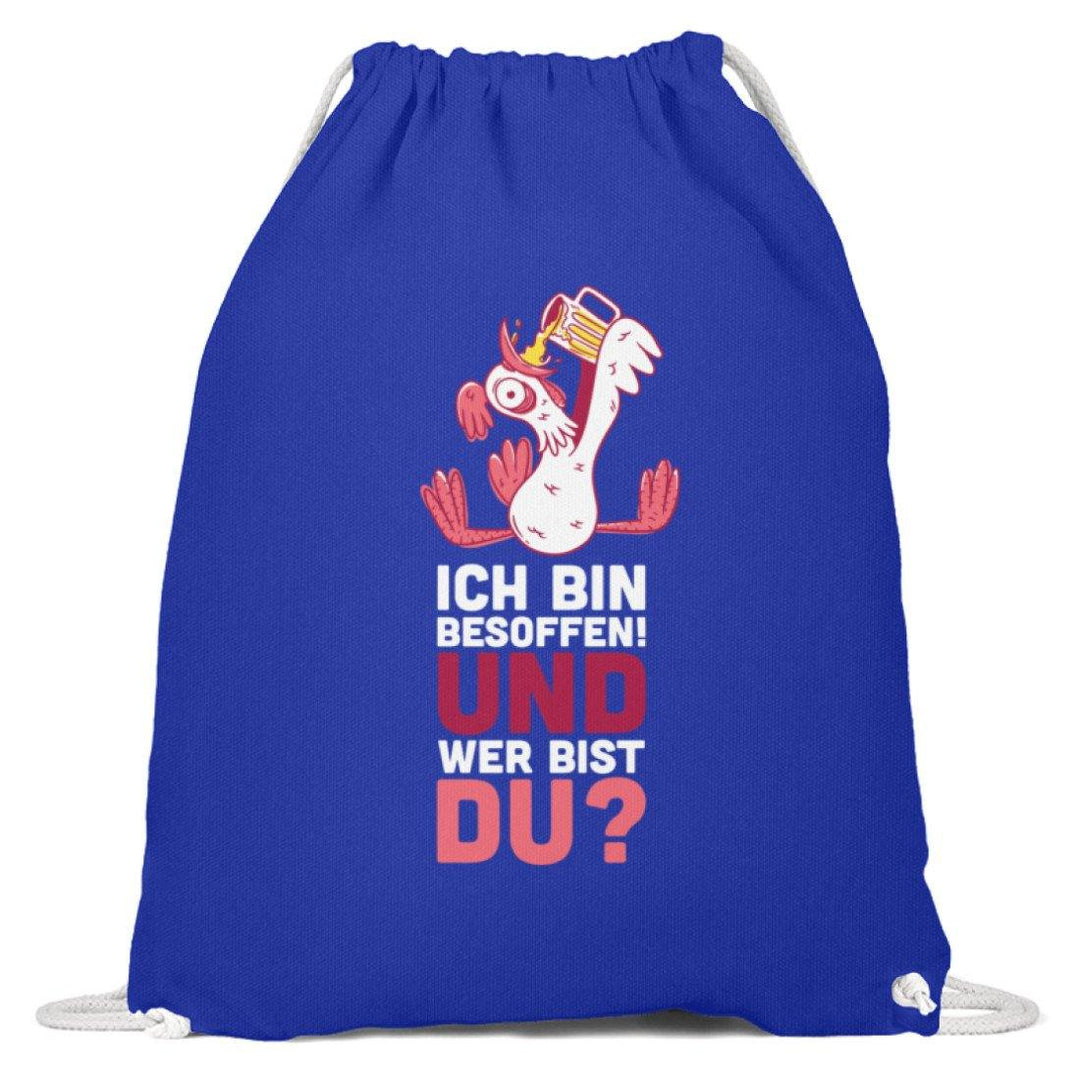 Ich bin Besoffen! Wer bist Du? - WOS  - Baumwoll Gymsac - Words on Shirts Sag es mit dem Mittelfinger Shirts Hoodies Sweatshirt Taschen Gymsack Spruch Sprüche Statement