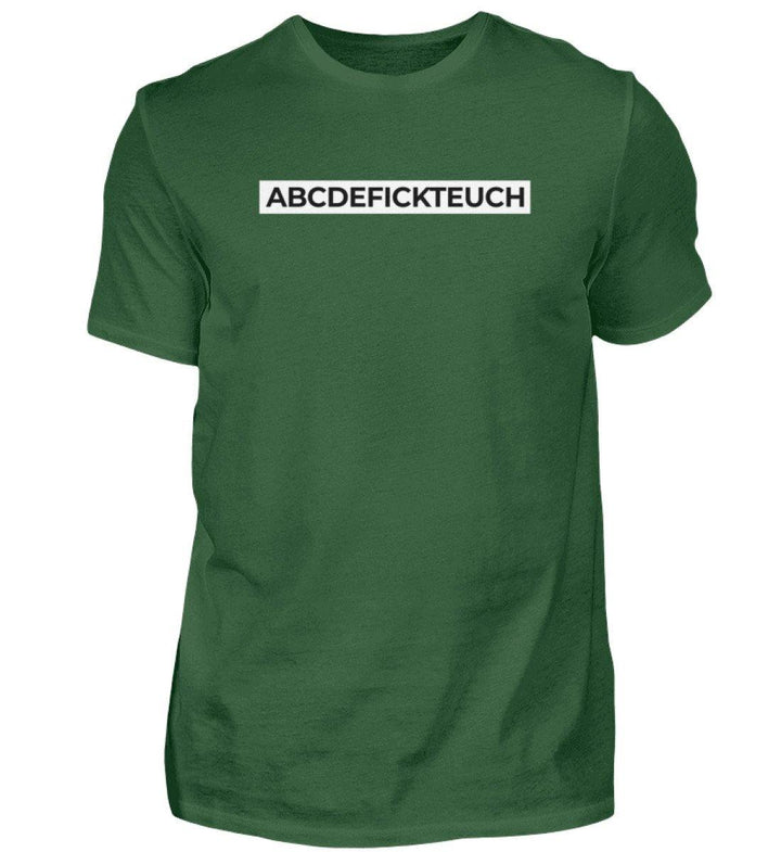 ABCDEFICKTEUCH - Words on Shirts  - Herren Shirt - Words on Shirts Sag es mit dem Mittelfinger Shirts Hoodies Sweatshirt Taschen Gymsack Spruch Sprüche Statement