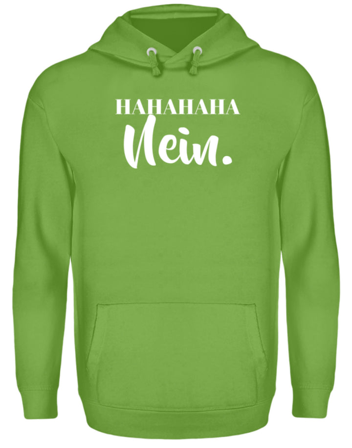 HaHaHaHa Nein  - Unisex Kapuzenpullover Hoodie - Words on Shirts