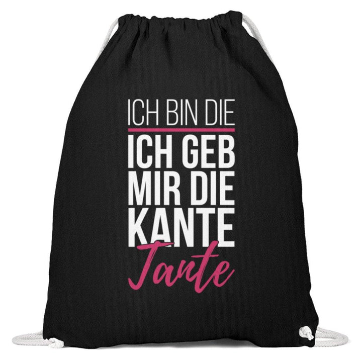 Kante Tante - Words on Shirts  - Baumwoll Gymsac - Words on Shirts Sag es mit dem Mittelfinger Shirts Hoodies Sweatshirt Taschen Gymsack Spruch Sprüche Statement