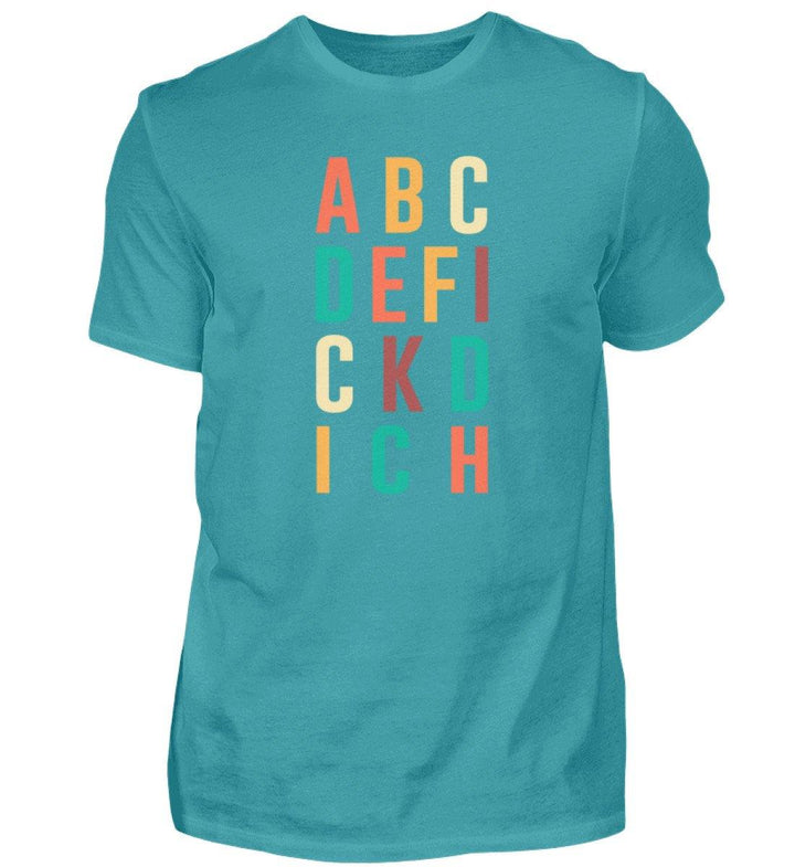 ABCDEFICKDICH - Words on Shirts  - Herren Shirt - Words on Shirts Sag es mit dem Mittelfinger Shirts Hoodies Sweatshirt Taschen Gymsack Spruch Sprüche Statement