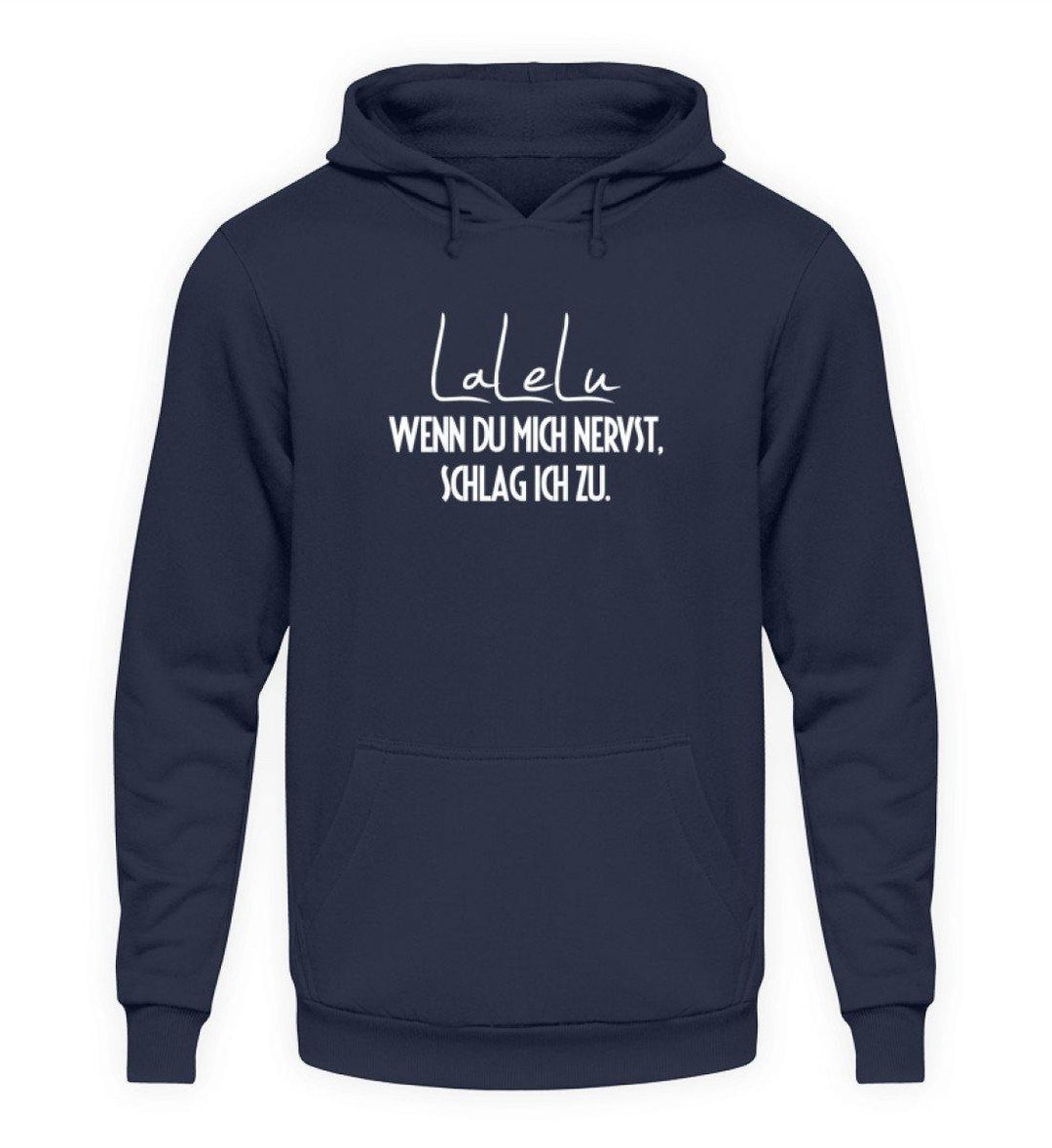 LaLeLu - Schlag ich zu - Words on Shirts  - Unisex Kapuzenpullover Hoodie - Words on Shirts Sag es mit dem Mittelfinger Shirts Hoodies Sweatshirt Taschen Gymsack Spruch Sprüche Statement