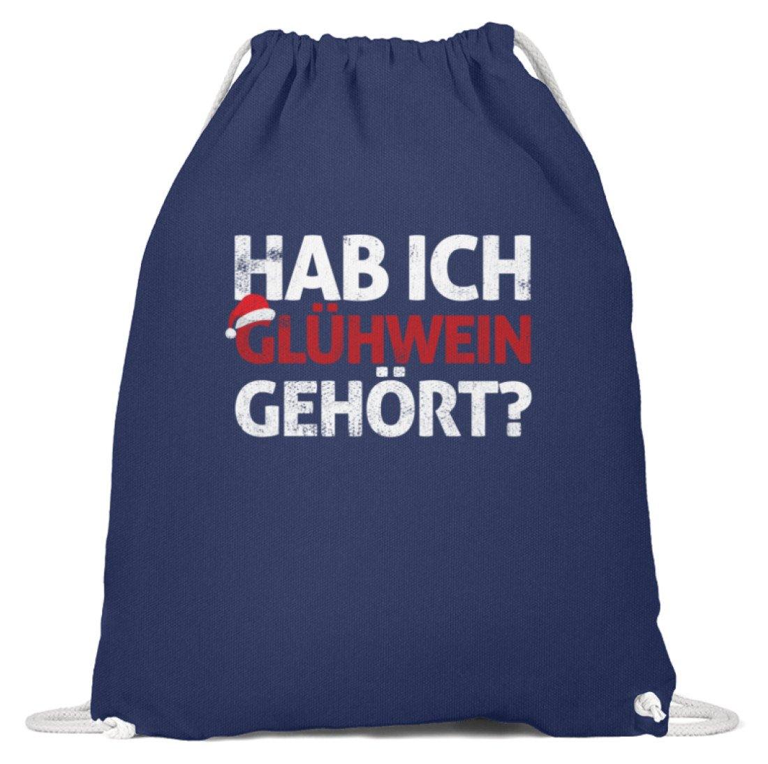 Hab ich Glühwein gehört? Words on Shirt  - Baumwoll Gymsac