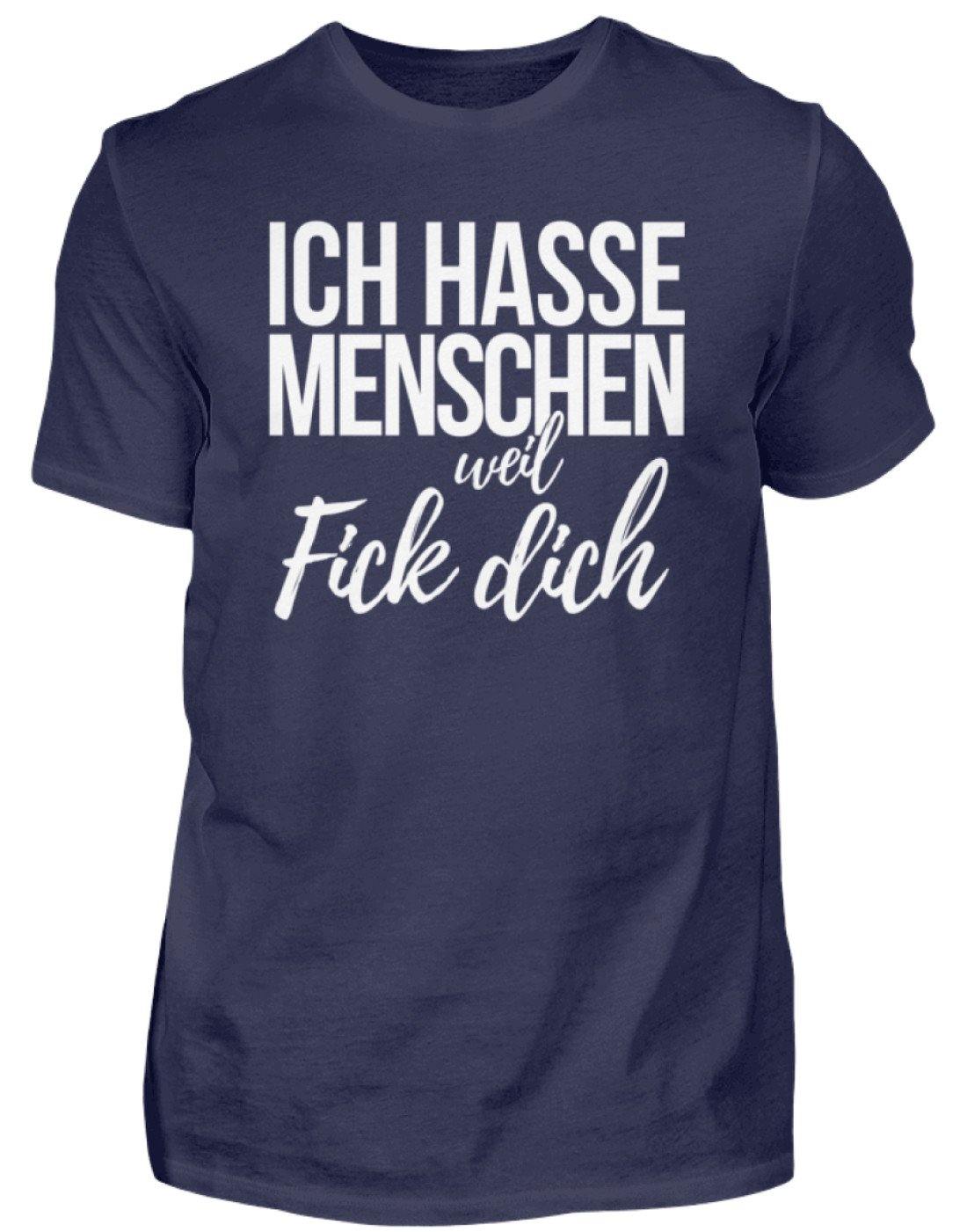 Ich hasse Menschen weil F++k dich  - Words on Shirts  - Herren Shirt