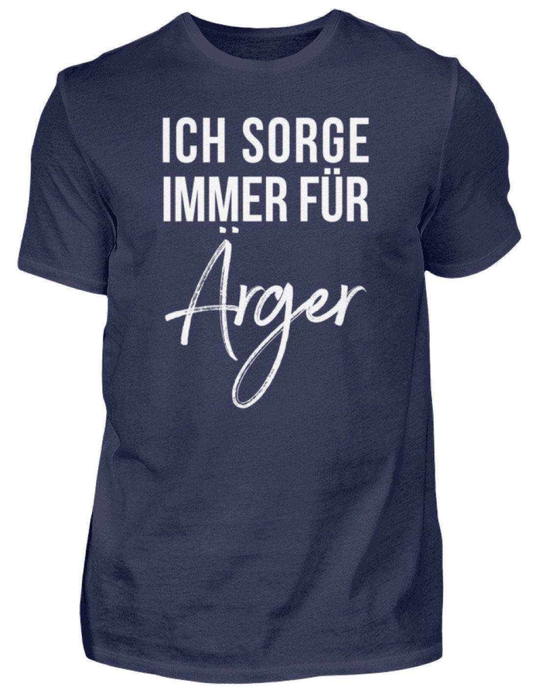 Ich sorge immer für Ärger - Words on Shirt  - Herren Shirt