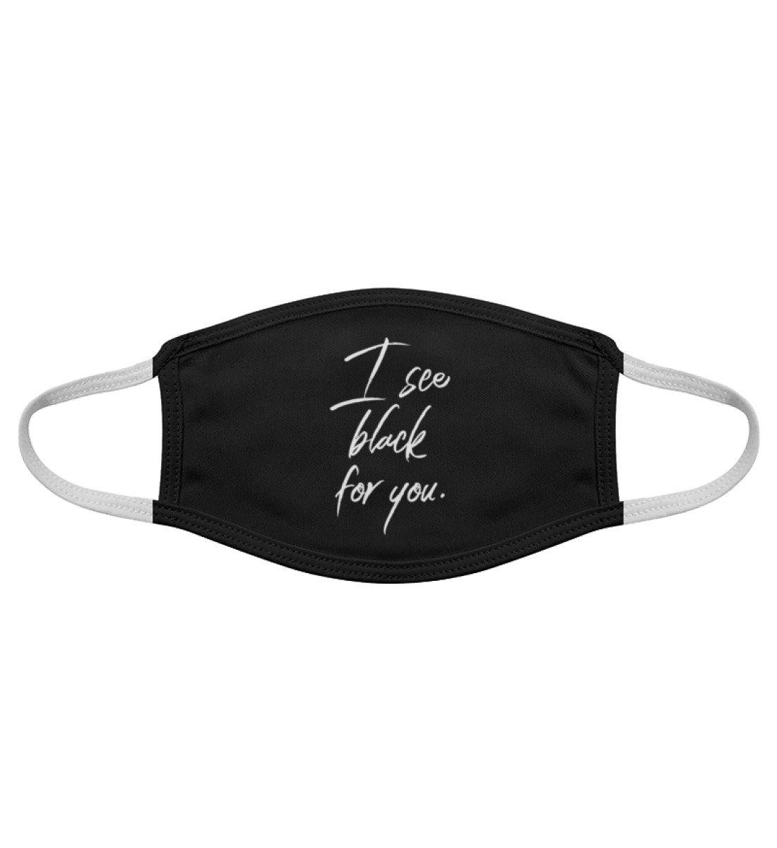 I See Black For You - Maske  - Gesichtsmaske