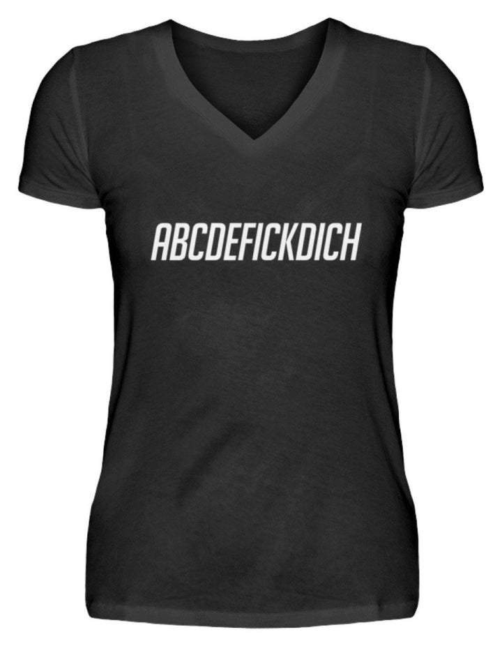 ABCDEF......... Words on Shirts  - V-Neck Damenshirt - Words on Shirts Sag es mit dem Mittelfinger Shirts Hoodies Sweatshirt Taschen Gymsack Spruch Sprüche Statement