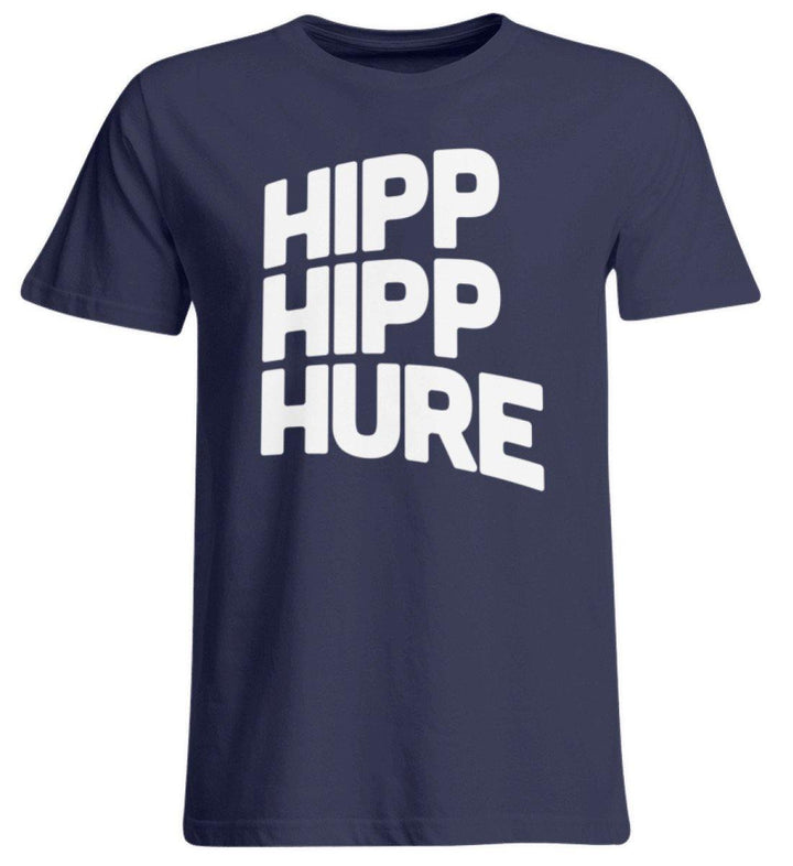 HIPP HIPP HURE- WORDS ON SHIRTS  - Übergrößenshirt - Words on Shirts Sag es mit dem Mittelfinger Shirts Hoodies Sweatshirt Taschen Gymsack Spruch Sprüche Statement