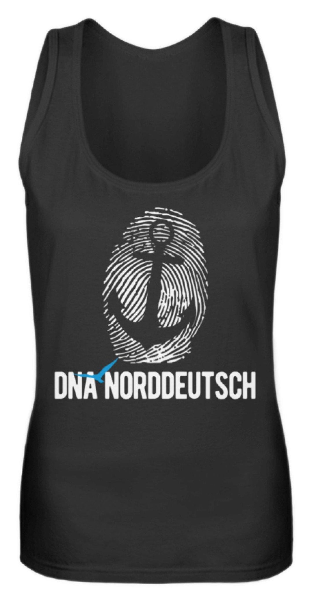 DNA Norddeutsch  - Frauen Tanktop - Words on Shirts Sag es mit dem Mittelfinger Shirts Hoodies Sweatshirt Taschen Gymsack Spruch Sprüche Statement