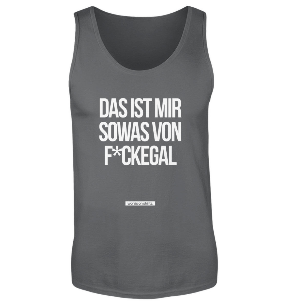 Das ist mir sowas von F*ckegal  - Herren Tanktop