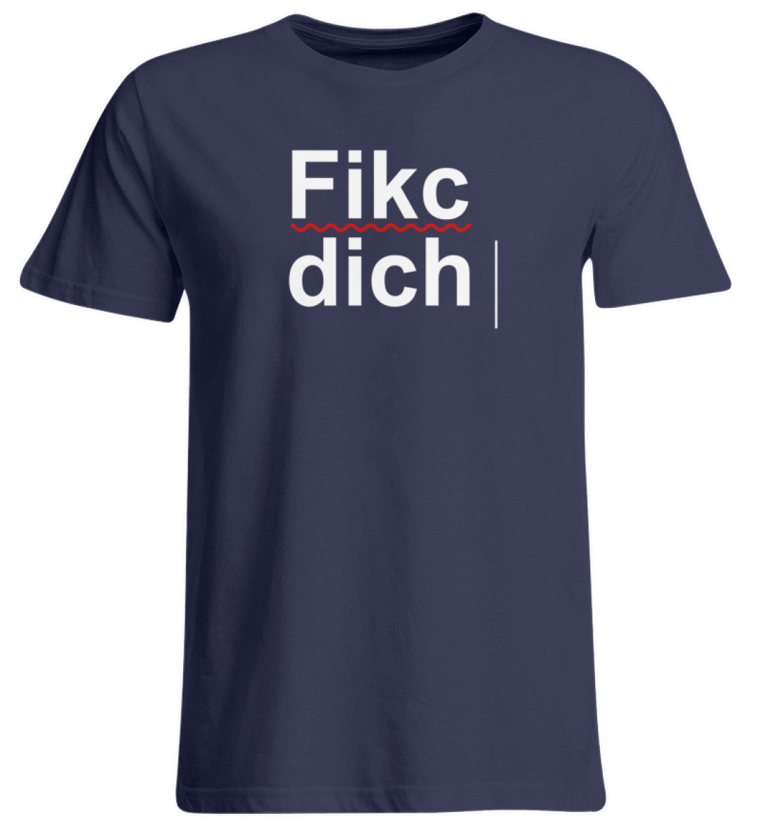 Fikc dich   - Übergrößenshirt